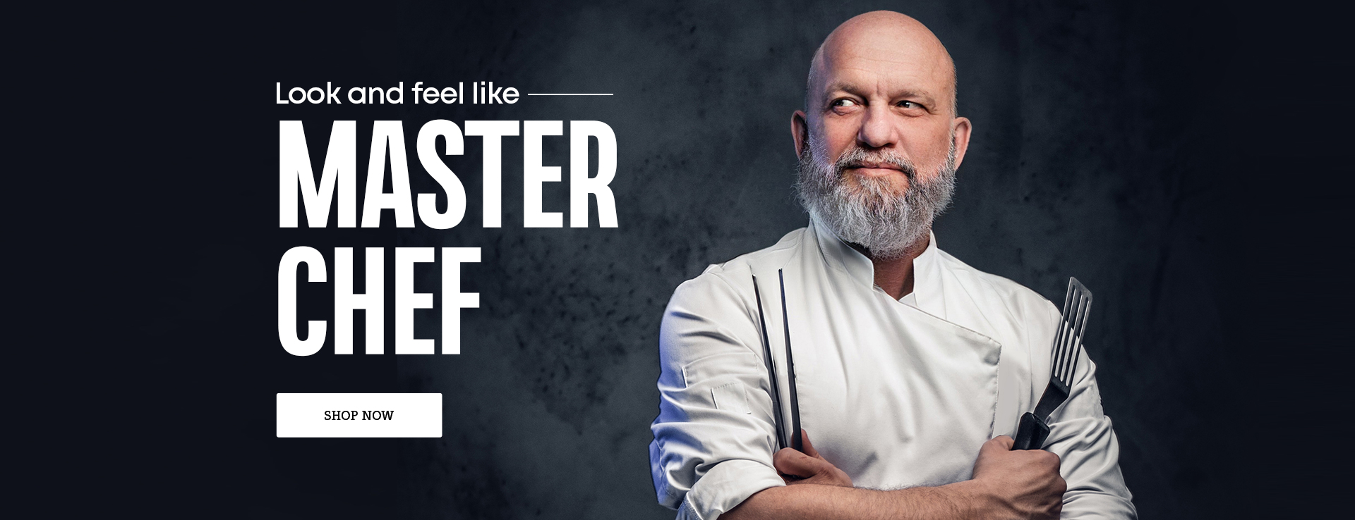 Look and feel like master chef